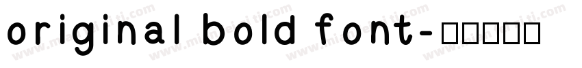 original bold font字体转换